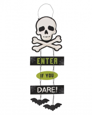 Enter If You Dare Halloween Sign 30cm 