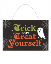 Trick Or Treat Yourself Sign 20x30cm 