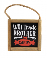 Halloween Mural "Will Trade Brother For Candy" 15cm 